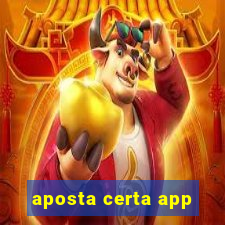 aposta certa app